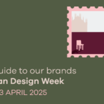 Milan Design Week Guide 2025